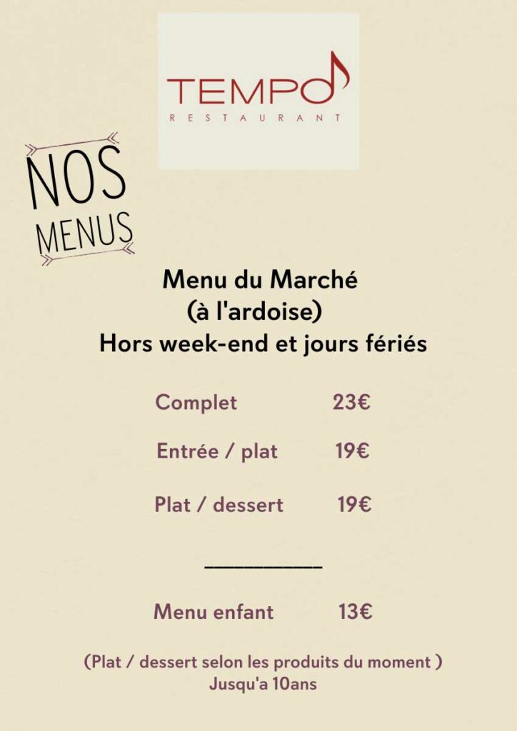 Tarif menu du marché restaurant Tempo Joigny